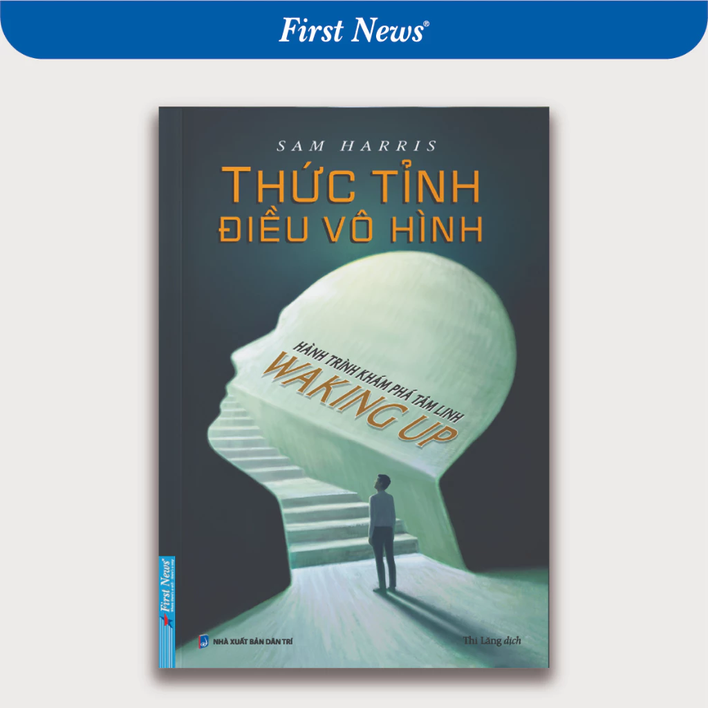 Sách Thức Tỉnh Điều Vô Hình First News