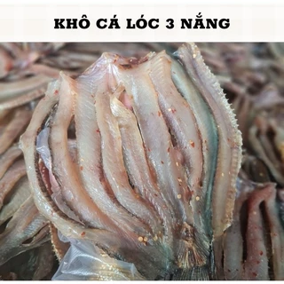 KHÔ LÓC 3 NẮNG CHUẨN VỊ MIỀN TÂY