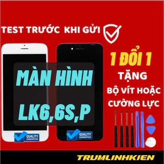 Màn hình Linh kiện chuẩn i6-6S-6P bảo hành 1 đổi 1