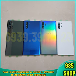 [Note 10+] Vỏ nắp lưng điện thoại Samsung Galaxy Note 10+ Note 10 Plus có kính camera và sẵn keo hàng linh kiện 985 Shop