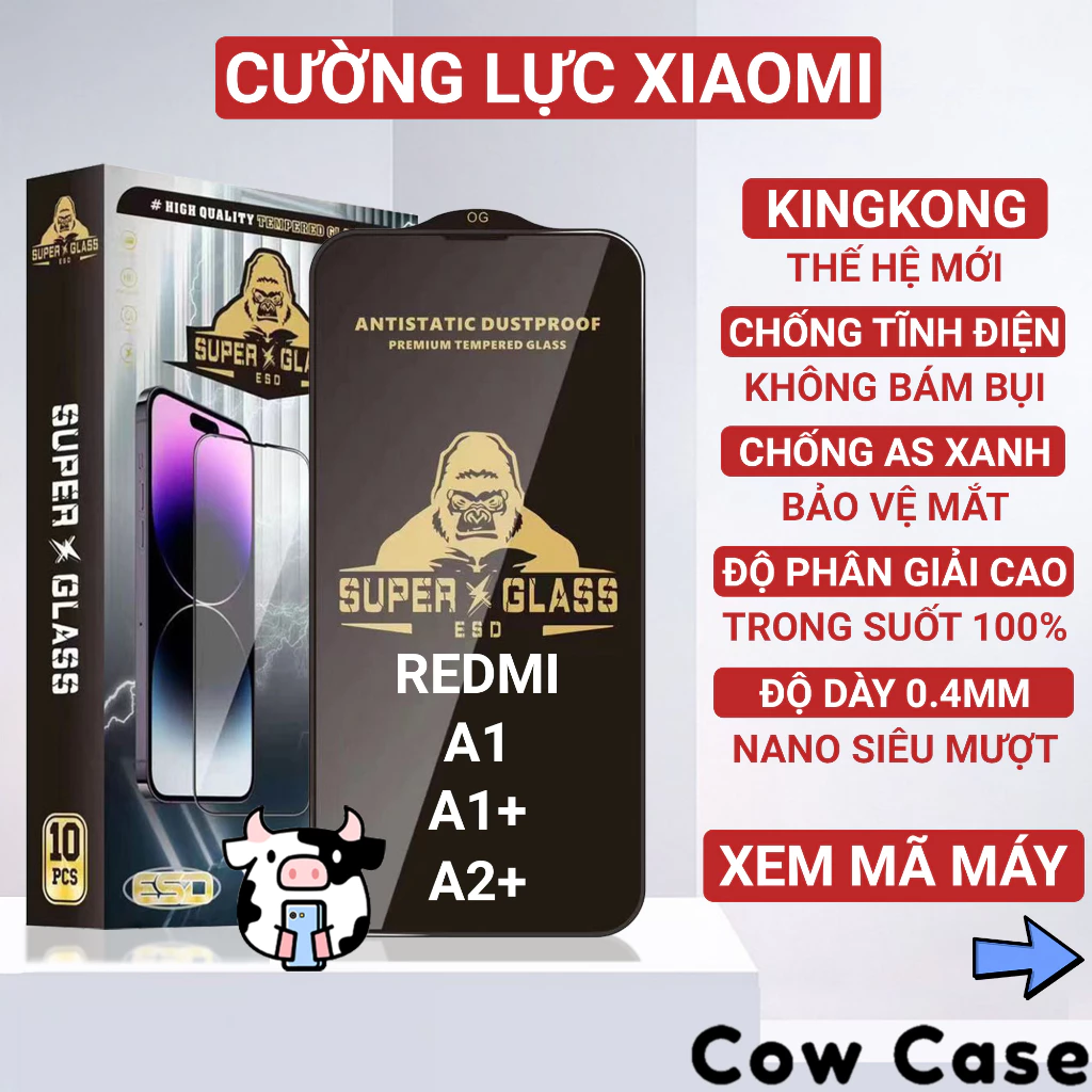 Kính cường lực Redmi A1, A1 Plus, A2 Plus Kingkong full màn | Miếng dán bảo vệ màn hình cho Xiaomi Cowcase