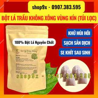 Bột Lá Trầu Không Xông Vùng Kín Khử Mùi Hôi Se Khít (Dạng Túi Lọc) // Shop9X