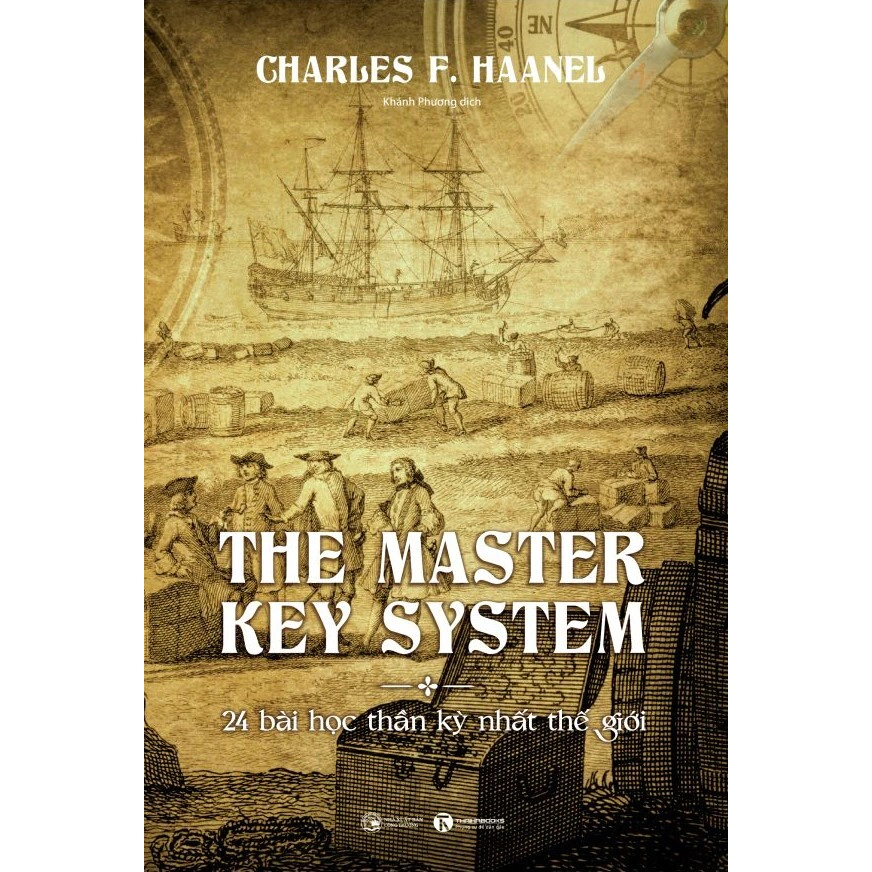 Sách - The master Key system: 24 bài học thần kỳ nhất thế giới- Phiên bản mới- Charles F. Haanel - Thái Hà Books