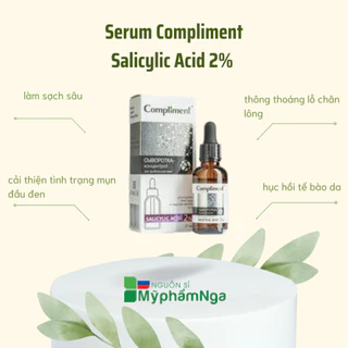 Serum Compliment Salicylic Acid 2% làm sạch sâu, giảm mụn, se lỗ chân lông, kiềm dầu