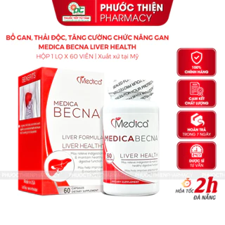 Viên uống bổ gan thải độc gan Mỹ Medica Liver Health 60 viên - giúp hạ men gan, gan nhiễm mỡ