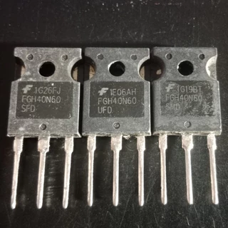 IGBT FGH40N60SMD FGH40N60SFD FGH40N60UFD 40A 600V Tháo Máy