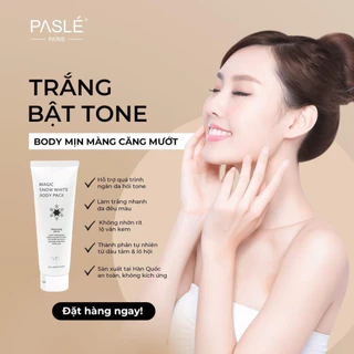 Kem dưỡng trắng sáng nâng tone toàn thân Magic Snow White Body Pack Paslé 120ML