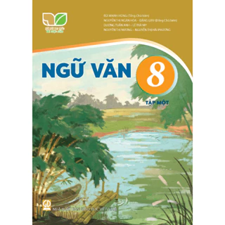 Sách giáo khoa Ngữ văn 8/1 - Kết nối tri thức với cuộc sống