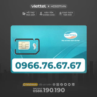 Sim Viettel đẹp cực hợp mệnh Thuỷ 0966.76.67.67 sim trả trước vào tên chính chủ