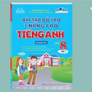 Sách -Bài tập bổ trợ và nâng cao tiếng anh lớp 8 tập 1 (có đáp án)