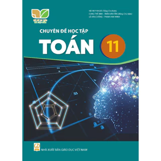 Sách giáo khoa Chuyên đề học tập Toán 11 - Kết nối tri thức với cuộc sống