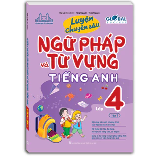 Sách - GLOBAL SUCCESS Luyện chuyên sâu ngữ pháp và từ vựng tiếng anh lớp 4 tập 1