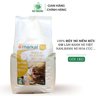 Bột mì hữu cơ T65 Markal, bột số 13 protein cao >13% 1kg kết cấu mềm tạo độ phồng và xốp tốt
