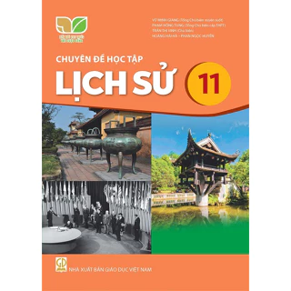 Sách giáo khoa Chuyên đề (SGK Chuyên đề) Lịch sử 11 - Kết nối tri thức với cuộc sống