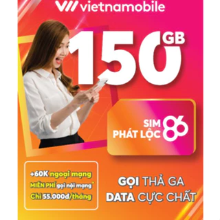 Sim Vietnamobile 4G Sim Phát lộc Data 5GB/Ngày (150GB/ tháng) Miễn phí tháng đầu + Free Nội Mạng simtramanh