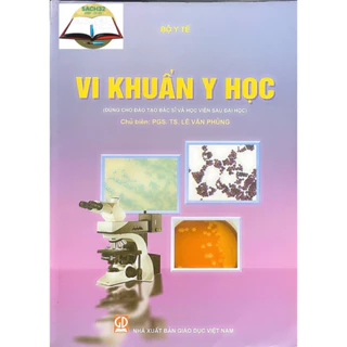 Sách - Vi Khuẩn Y Học ( Dùng cho đào tạo bác sĩ và học viên sau đại học)