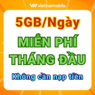 Sim 4G Vietnamobile ưu đãi Data 150GB/tháng, Miễn phí tháng đầu, Được chọn số, Tặng 20p ngoại mạng, Miễn phí nội mạng.