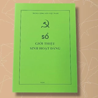 Sổ giới thiệu sinh hoạt Đảng