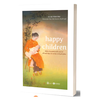 Sách - Happy Children - Hiểu về sự phát triển của trẻ - GS.Hà Vĩnh Thọ - THÁI HÀ BOOKS - B179