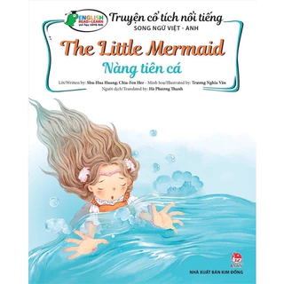 Sách - Truyện Cổ Tích Nổi Tiếng Song Ngữ Việt - Anh: Nàng Tiên Cá - The Little Mermaid