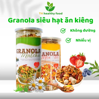 Granola siêu hạt ăn kiêng TH Healthy Food hộp 500gram, Ngũ cốc giảm cân không đường an toàn sức khỏe