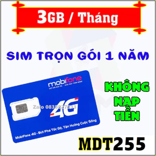 SIM 4G MOBIFONE TRỌN GÓI 1 NĂM KHÔNG CẦN NẠP Tiền Truy Cập Tốc Độ Cao SIM MDT255 TẶNG 3GB/THÁNG