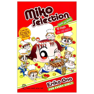 Sách - Miko Selection Cười Bể Bụng - 10 Truyện Mắc Cười Nhất (Tái Bản 2023) - ONO Eriko