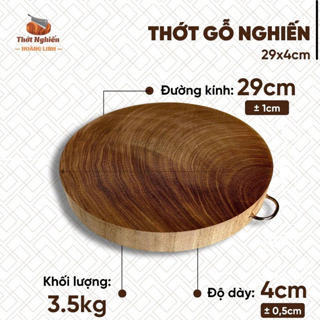 Thớt gỗ nghiến đường kính 29cm Thớt Nghiến Hoàng Linh băm chặt không mùn an toàn khi sử dụng