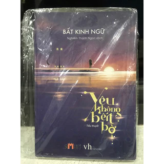 Yêu không bến bờ-Nhắn tin xem thêm chất lượng