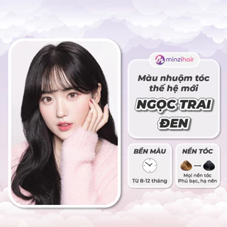 Thuốc nhuộm tóc Màu Ngọc Trai Đen Thế Hệ Mới - Lên Từ Mọi Nền Tóc - Phủ Bạc, Hạ Nền - Minzihair, Minzihair HCM