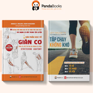 Sách PANDABOOKS combo 2 cuốn Giải phẫu học về giãn cơ + Tập chạy không khó