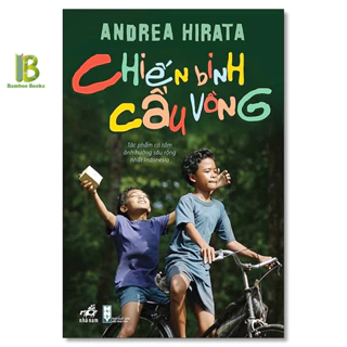 Sách - Chiến Binh Cầu Vồng - Andrea Hirata - Nhã Nam