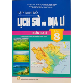 Sách -Tập bản đồ Lịch sử và Địa lí lớp 8 - Phần Địa lí