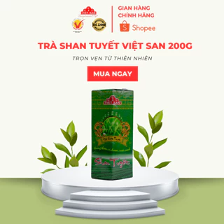 Trà Shan Tuyết Cổ Thụ Việt San Trà Xanh Hộp 200g
