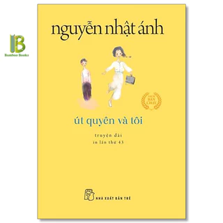 Sách - Út Quyên Và Tôi - Khổ Nhỏ - Nguyễn Nhật Ánh - NXB Trẻ