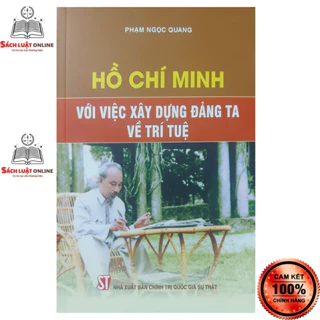 Sách - Hồ Chí Minh với việc xây dựng đảng ta về trí tuệ