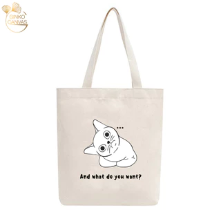 Túi Tote Vải Canvas Mộc GINKO Có Dây Kéo Khóa ( có túi còn) In Hình Cat What do you want GK60