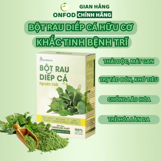 Bột rau diếp cá sấy lạnh hữu cơ ONFOD, mặt nạ diếp cá organic giảm mụn, trắng da, giảm cân 20 gói 50g