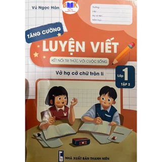 Sách -Luyện viết tăng cường 1 tập 2(Kết Nối)