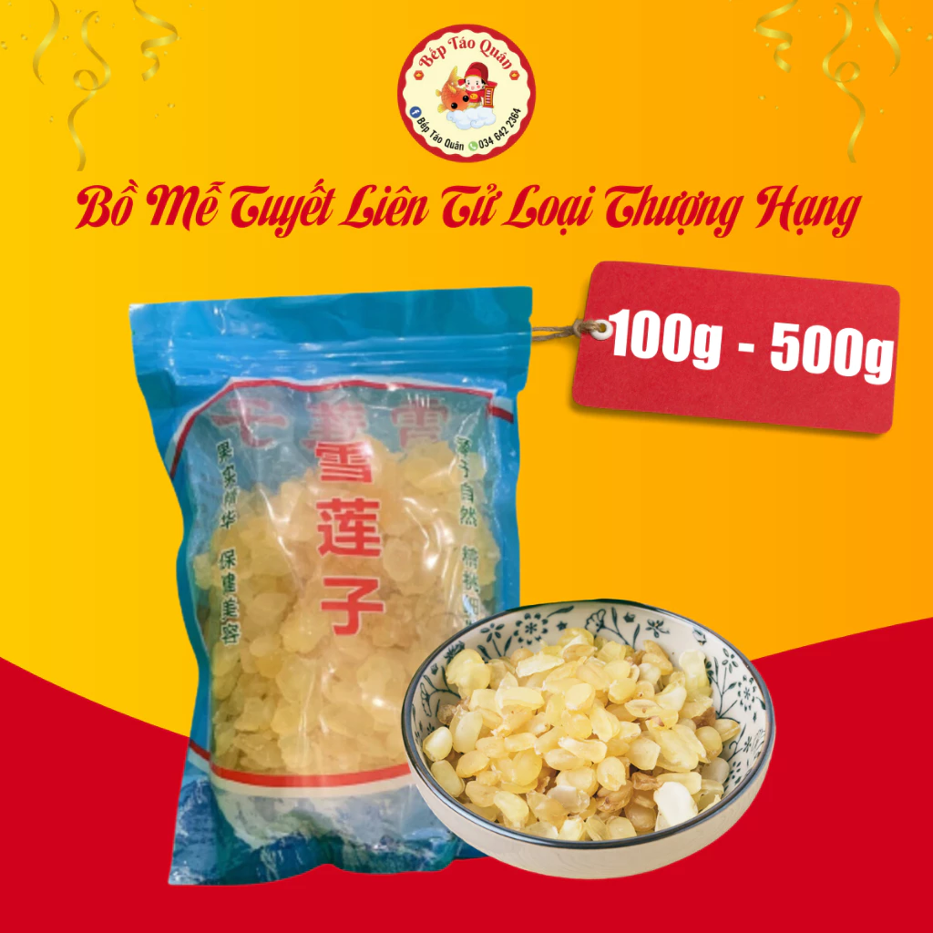 Bồ Mễ Tuyết Liên Tử Loại Thượng Hạng Túi 100/500 Gram Thơm Ngon Giàu Protein Thực Vật Chất Xơ Khoáng Chất Và Vitamin