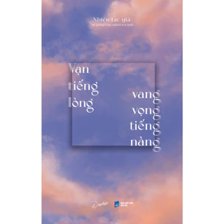 Sách SKYBOOKS - Vạn Tiếng Lòng Vang Vọng Tiếng Nàng