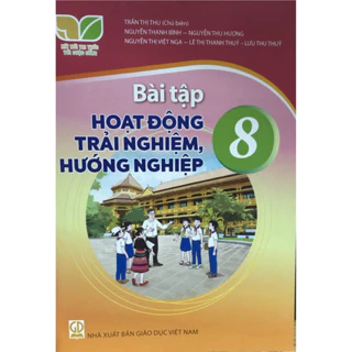 Sách - Bài tập hoạt động trải nghiệm, hướng nghiệp 8 - Kết nối tri thức với cuộc sống