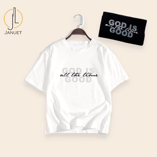 Áo Thun Nữ Oversize Januet Freesize God Is Good JA002