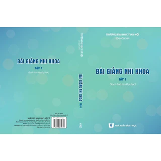 Sách - Bài giảng nhi khoa (sách đào tạo đại học - trọn bộ 2 tập)