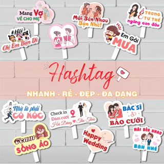 Hashtag Cầm Tay Chụp Ảnh Đám Cưới P2 (Mã 49 - 96)