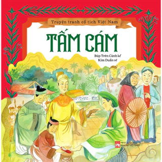 Sách - Truyện Tranh Cổ Tích Việt Nam - Tấm Cám - Búp Trên Cành
