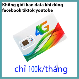 Sim 4G Viettel MXH100 chỉ với 100k/tháng Không giới hạn truy cập youtobe tiktok facebook
