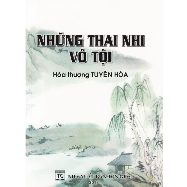 Sách - Những Thai Nhi Vô Tội - Hòa Thượng Tuyên Hóa