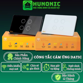 Công Tắc cảm ứng wifi Thông Minh Hunonic Datic, điều khiển trên điện thoại, điều khiển giọng nói, việt nam sản xuất