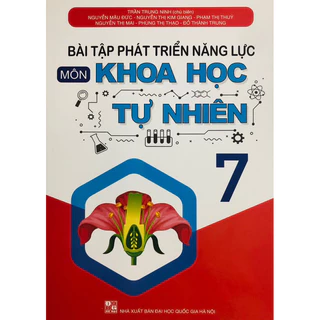 Sách - Bài Tập Phát Triển Năng Lực Khoa Học Tự Nhiên 7